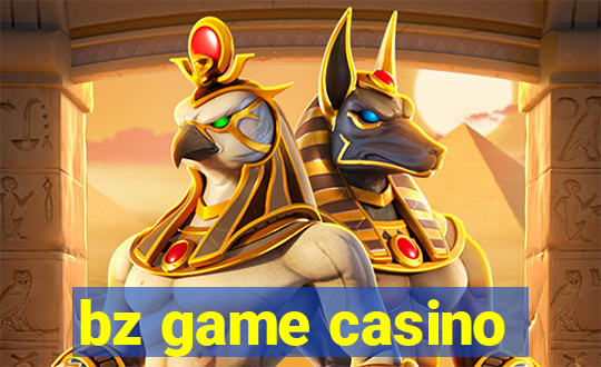 bz game casino